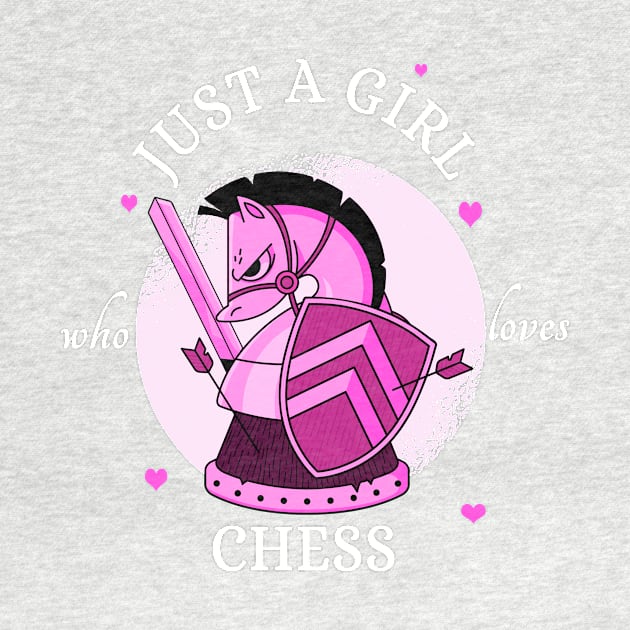 Just A Girl Who Loves Chess by Dogefellas